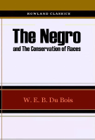 DuBois-The-Negro-and-the-Conservation-of-Races - Copy.pdf